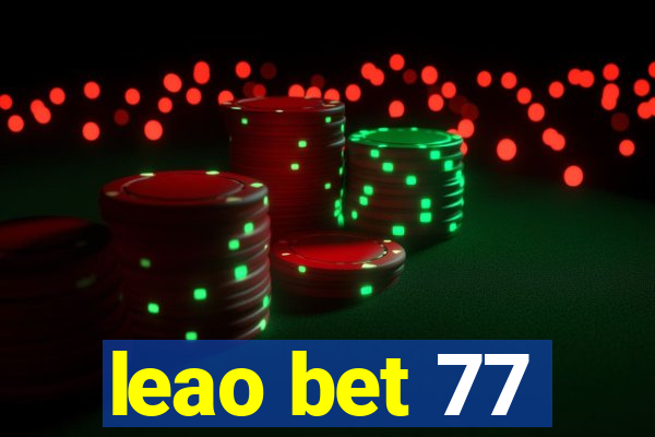 leao bet 77